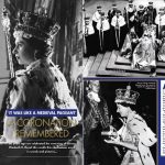 ‘It Was Like A Medieval Pageant’ – A Coronation Remembered