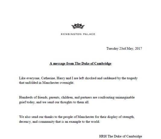 Message From Duke Following Manchester Attack Message From Duke of Cambridge Following Manchester Attack