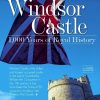 Windsor Castle - 1,000 Years of Royal History
