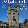 Balmoral Castle - Royal Life Magazine Issue 59