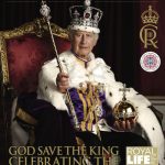 Royal Life presents The Coronation of King Charles III – Issue 63