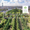 Royal Parks Part 1 - Royal Life Magazine - Issue 67
