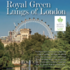 The Royal Green Lungs of London - The Royal Parks Part 2 | Royal Life Magazine - Issue 68