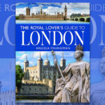 Competition – The Royal Lover’s Guide to London | Royal Britain Magazine – Issue 69